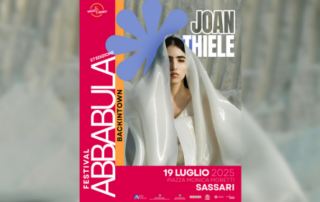 Joan Thiele - Sassari 2025 - Festival Abbabula